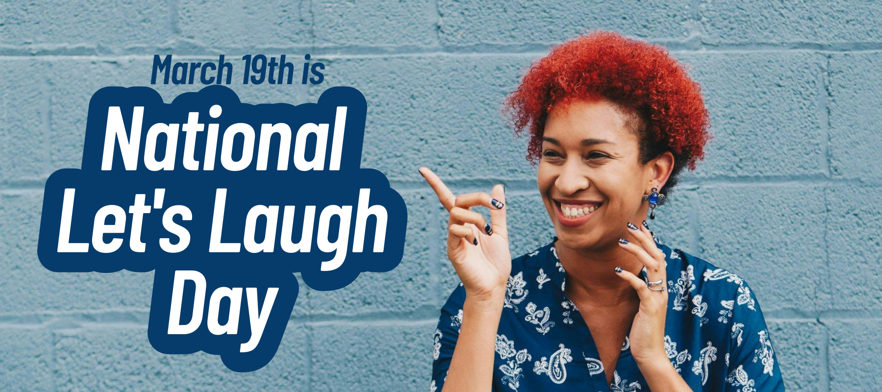 March 19th is National Let's Laugh Day