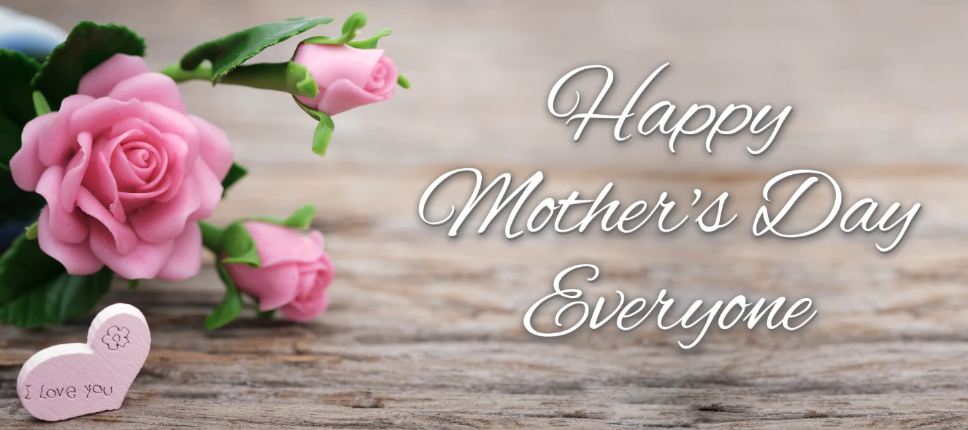 Happy Mother's Day! - Signa